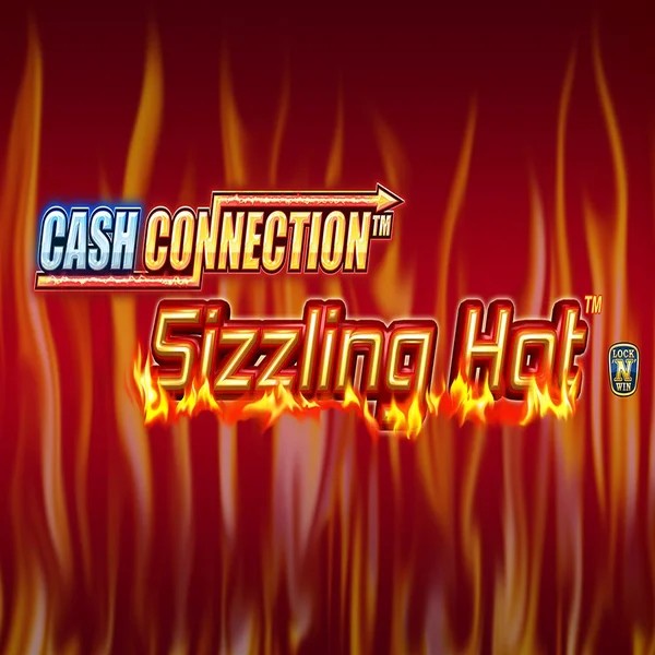 Cash Connection Sizzling hot logo by Novomatic Betista Casino